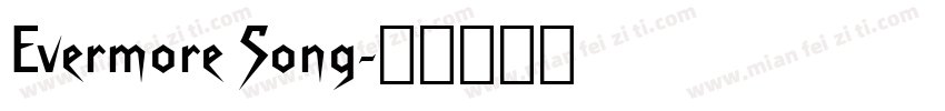 Evermore Song字体转换